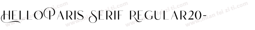 Hello Paris Serif Regular20字体转换